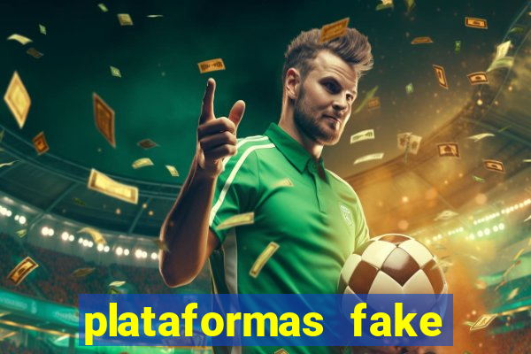 plataformas fake para brincar